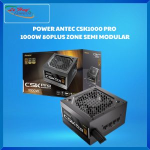 Nguồn máy tính ANTEC CSK1000 PRO 1000W 80PLUS ZONE SEMI MODULAR