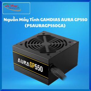 Nguồn Máy Tính GAMDIAS AURA GP550 (PSAURAGP550GA)