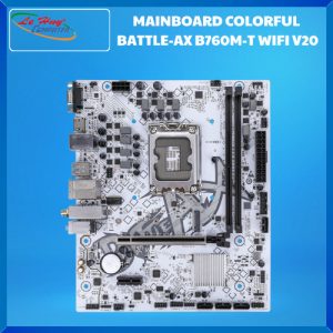Bo Mạch Chủ - Mainboard COLORFUL BATTLE-AX B760M-T WIFI V20