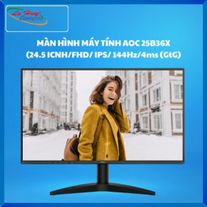 Màn Hình Máy Tính AOC 25B36X (24.5 ICNH/FHD/ IPS/ 144Hz/4ms (GtG)