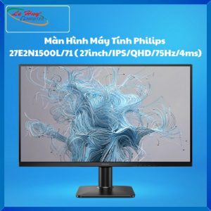 Màn Hình Máy Tính Philips 27E2N1500L/71 (27inch/ IPS/ QHD/ 75Hz/ 4ms)