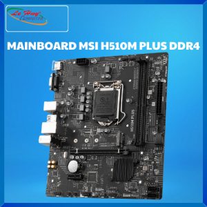 Bo Mạch Chủ - MAINBOARD MSI H510M PLUS II DDR4