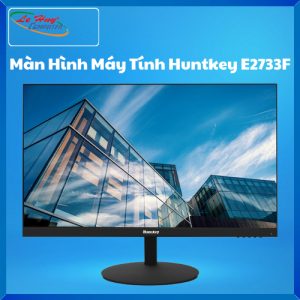 Màn Hình Máy Tính Huntkey E2733F (100Hz/ IPS/ VGA/ HDMI/ 14ms)