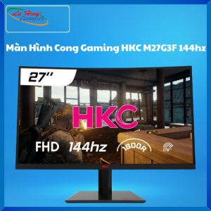 Màn Hình LCD HKC M27G3F 27inch Cong Full HD 144GHz Full Viền Treo Tường [ƯU ĐÃI CỰC SỐC]