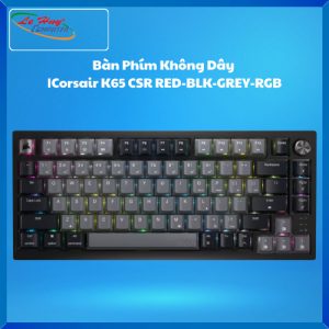 Bàn Phím Không Dây Corsair K65 CSR RED-BLK-GREY-RGB