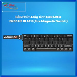 Bàn Phím Máy Tính Cơ DAREU EK60 HE BLACK (Fire Magnetic Switch)