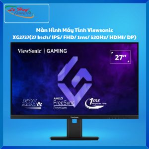 Màn Hình Máy Tính Viewsonic XG2737 (27 Inch/ IPS/ FHD/ 1ms/ 520Hz/ HDMI/ DP)