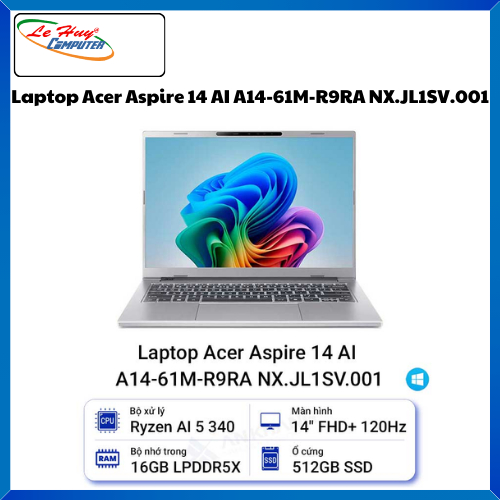 Máy tính xách tay/ Laptop Acer Aspire AI N25Q19 (A14-61M-R9RA) (AMD Ryzen AI 5 340; 16GB; 512GB SSD; UMA; 14" FHD+; Win11; Bạc; NX.JL1SV.001)