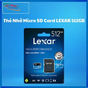 Thẻ Nhớ Micro SD Card LEXAR 512GB