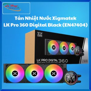 Tản nhiệt nước XIGMATEK LK PRO 360 DIGITAL BLACK (EN47404)