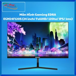 Màn Hình Máy Tính Gaming E-DRA EGM24F120S (IPS/ 120HZ/ FHD/ 1ms)