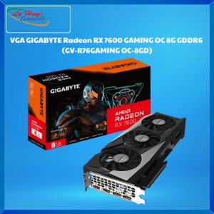 Card Màn Hình - VGA GIGABYTE Radeon RX 7600 GAMING OC 8G GDDR6 (GV-R76GAMING OC-8GD)