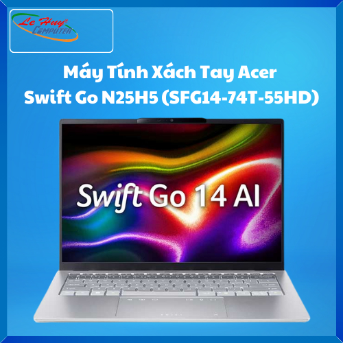 Máy Tính Xách Tay/Laptop Acer Swift Go N25H5 (SFG14-74T-55HD) (Ultra 5 225H; 16GB; 1TB SSD; UMA; 14inch FHD+ Touch; Win11; Bạc; NX.JF9SV.001)