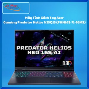 Máy Tính Xách Tay/Laptop Acer Gaming Predator Helios N25Q15 (PHN16S-71-95MS) Intel Core Ultra 9 275HX/2*32G/2*1TB SSD/16inch OLED/Windows 11 Home/RTX5070TI
