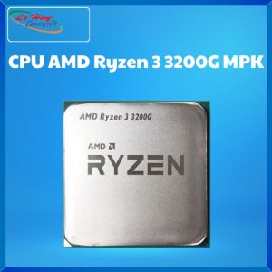 CPU AMD Ryzen 3 3200G MPK (Trày Kèm Quạt) (3.6GHz Boost 4.0GHz / 4 nhân 4 luồng / 4MB / AM4)