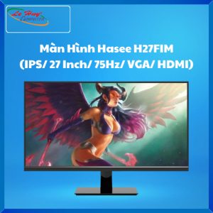 Màn Hình Máy Tính Hasee H27FIM (IPS/ 27 Inch/ 75Hz/ VGA/ HDMI)