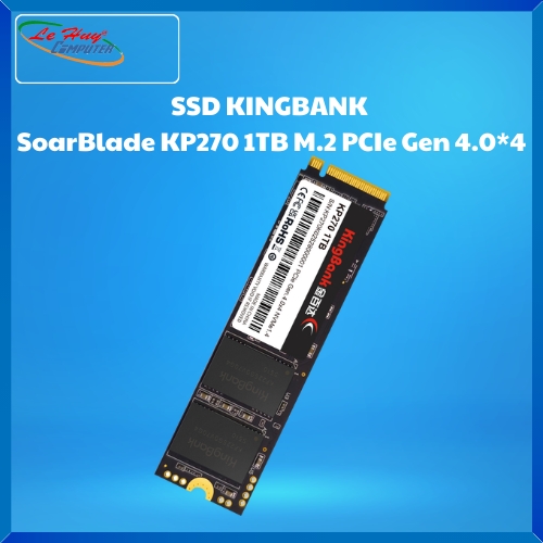 Ổ Cứng Máy Tính - SSD KINGBANK SoarBlade KP270 1TB M.2 PCIe Gen 4.0x4