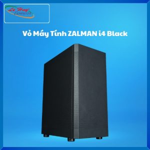 Vỏ Máy Tính ZALMAN i4 Black