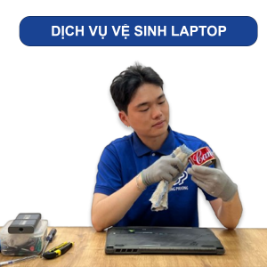 Dịch Vụ Vệ Sinh Laptop
