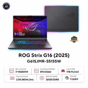 Laptop Asus ROG Strix G16 G615JMR-S5155W (Core i7 14650HX, Ram 32G, SSD 1TB, 16.0 inch WQXGA 240Hz, WF7, BT5, 4C90WHrs, W11SL, RTX 5060 8GD7, Xám)