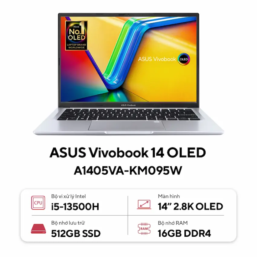 Laptop Asus Vivobook 14 OLED A1405VA-KM095W (I5-13500H, 16GB DDR4, SSD 512GB PCIe,14.0 inch 2.8K OLED, Win 11, Bạc)