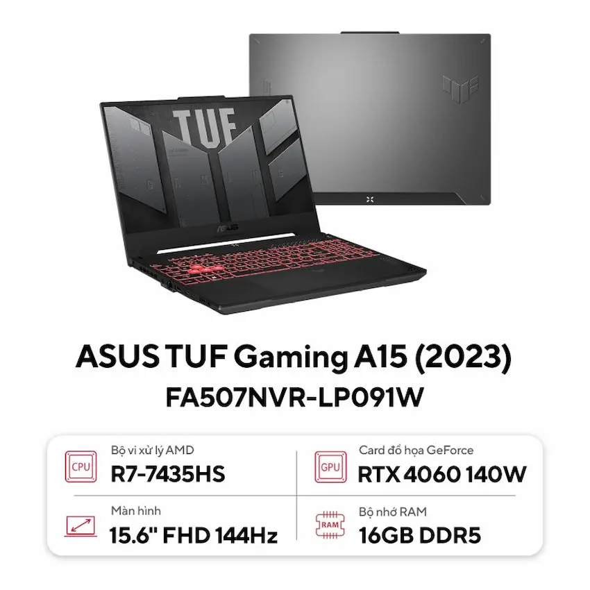 Laptop Asus TUF Gaming A15 FA507NVR-LP091W (R7-7735HS, 16GB DDR5, 512G SSD, RTX4060 8GB, 15.6 inch FHD 144Hz, Win 11, Xám)